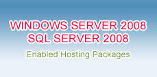 Microsoft Windows Server 2008 & Microsoft SQL Server 2008 Hosting - Coming soon.